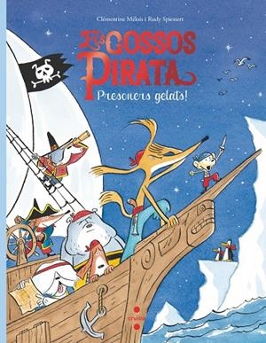 GOSSOS PIRATA 02, ELS. PRESONERS GELATS | 9788466149082 | MÉLOIS, CLÉMENTINE