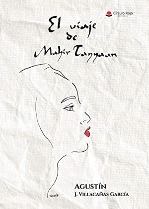 VIAJE DE MAHIR JAYYAAN, EL | 9788413316963 | VILLACAÑAS GARCÍA, AGUSTÍN J.