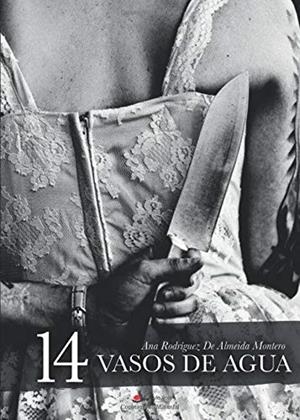 14 VASOS DE AGUA | 9788491830955 | RODRÍGUEZ DE ALMEIDA MONTERO, ANA