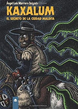 KAXALUM. EL SECRETO DE LA CIUDAD MALDITA | 9788413047164 | MARRERO DELGADO, ÁNGEL LUIS