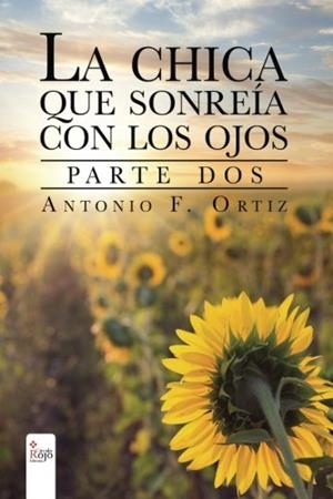CHICA QUE SONREÍA CON LOS OJOS, LA | 9788490955154 | F. ORTIZ, ANTONIO