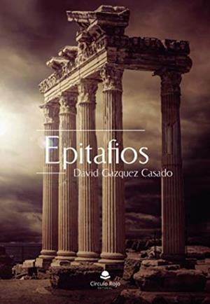 EPITAFIOS | 9788413175843 | GÁZQUEZ CASADO, DAVID