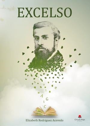 EXCELSO | 9788491751328 | RODRÍGUEZ ACEVEDO, ELIZABETH