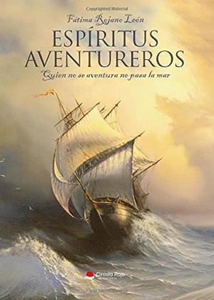 ESPÍRITUS AVENTUREROS | 9788413384634 | ROJANO LEÓN, FÁTIMA