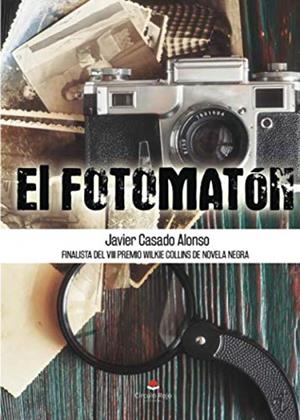 FOTOMATÓN, EL | 9788413178899 | CASADO ALONSO, JAVIER