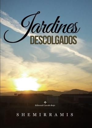 JARDINES DESCOLGADOS | 9788491153696 | POSA LOZANO, JOSÉ LUIS