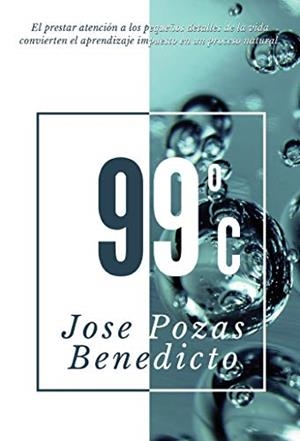 99 ºC | 9788413506562 | POZAS BENEDICTO, JOSE