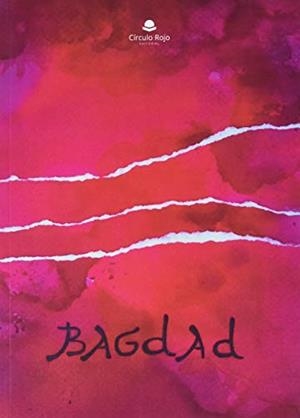 BAGDAD | 9788413040967 | DELTELL OLAYA, JULIO