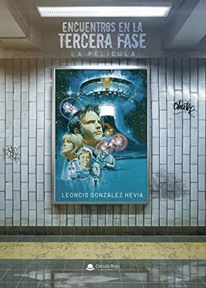 ENCUENTROS EN LA TERCERA FASE | 9788413634722 | GONZÁLEZ HEVIA, LEONCIO