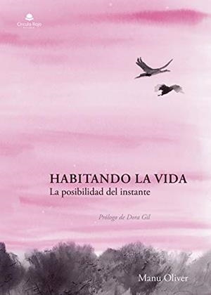 HABITANDO LA VIDA | 9788413744605 | OLIVER, MANU