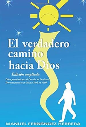 VERDADERO CAMINO HACIA DIOS, EL | 9788413046556 | FERNÁNDEZ HERRERA, MANUEL