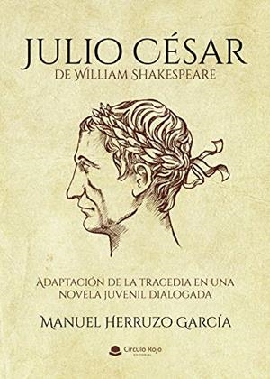 JULIO CÉSAR DE WILLIAM SHAKESPEARE | 9788413506517 | HERRUZO GARCÍA, MANUEL