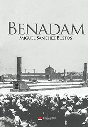 BENADAM | 9788413175089 | SÁNCHEZ BUSTOS, MIGUEL