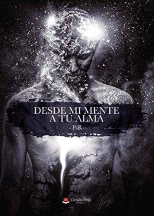 DESDE MI MENTE A TU ALMA | 9788413634951 | SANTIAGO RUIZ, PEDRO