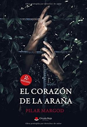 CORAZÓN DE LA ARAÑA, EL | 9788491606437 | MARGOD, PILAR