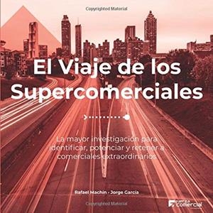 VIAJE DE LOS SUPERCOMERCIALES, EL | 9788413045719 | MACHÍN MARTÍNEZ, RAFAEL