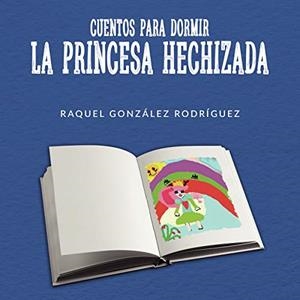 CUENTOS PARA DORMIR | 9788413500393 | GONZÁLEZ RODRÍGUEZ, RAQUEL