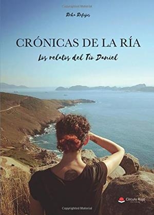CRÓNICAS DE LA RÍA : LOS RELATOS DEL TÍO DANIEL | 9788413045276 | REFOJOS, REKA