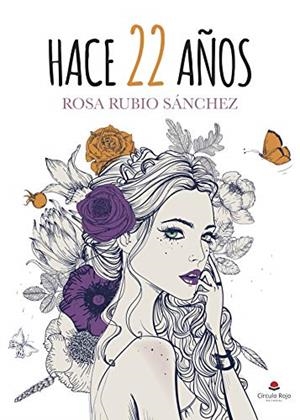 HACE 22 AÑOS | 9788491757832 | RUBIO SÁNCHEZ, ROSA