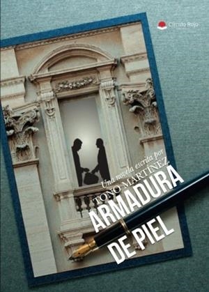 ARMADURA DE PIEL | 9788491754053 | MARTÍNEZ, TONO