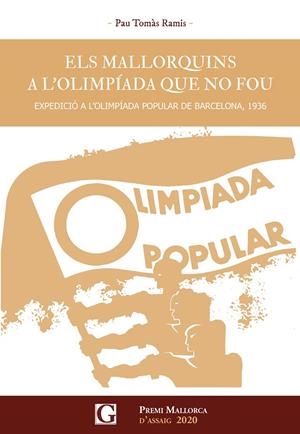 MALLORQUINS A L'OLIMPIADA QUE NO FOU, ELS | 9788412373424 | TOMÀS RAMIS, PAU