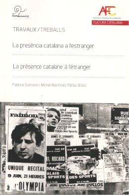 PRESÈNCIA CATALANA A L'ESTRANGER, LA | 9782849742907 | CORRONS, FABRICE / MARTÍNEZ PÉREZ, MICHEL