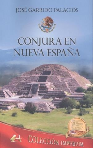 CONJURA EN NUEVA ESPAÑA | 9788418663901 | GARRIDO PALACIOS, JOSE