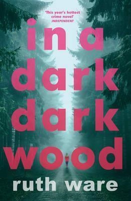 IN A DARK, DARK WOOD | 9780099598244 | WARE, RUTH