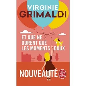 QUE NE DURENT QUE LES MOMENTS DOUS, EL | 9782253241959 | GRIMALDI, VIRGIN