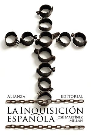 INQUISICIÓN ESPAÑOLA, LA | 9788413624068 | MARTÍNEZ MILLÁN, JOSÉ