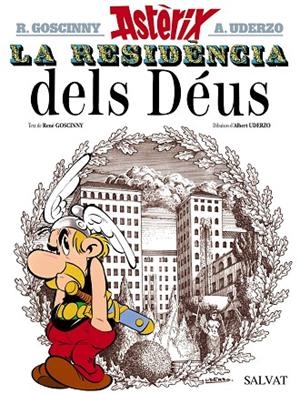 RESIDENCIA DELS DÉUS, LA | 9788469602973 | GOSCINNY, RENÉ / UDERZO, ALBERT