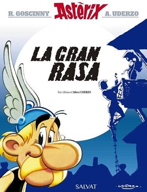 GRAN RASA, LA | 9788469603055 | GOSCINNY, RENÉ / UDERZO, ALBERT