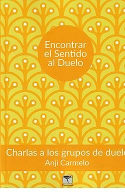 ENCONTRAR EL SENTIDO AL DUELO | 9788412332230 | CARMELO, ANJI