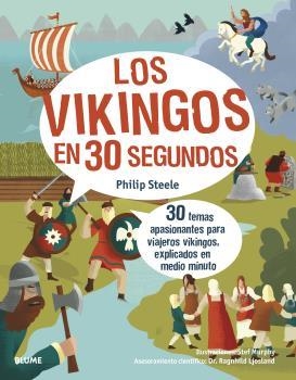 VIKINGOS, LOS. 30 SEGUNDOS | 9788418459580 | STEELE, PHILIP