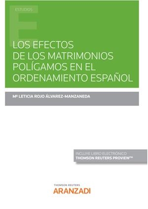 EFECTOS DE LOS MATRIMONIOS POLIGAMOS EN EL ORDENAMIENTO ESPAÑOL, LOS | 9788413903903 | ROJO MANZANEDA, LETICIA