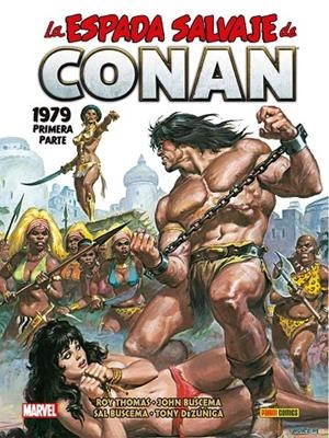 MARVEL OMNIBUS. LA ESPADA SALVAJE DE CONAN 06 : 1979 PRIMERA PARTE (MARVEL LIMITED) | 9788416986941 | THOMAS, ROY / BUSCEMA, JOHN