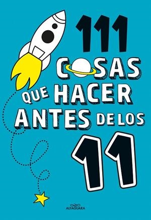 111 COSAS QUE HACER ANTES DE LOS 11 | 9788420450933 | VARIOS AUTORES