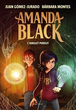 AMANDA BLACK 02. L'AMULET PERDUT | 9788418054334 | GÓMEZ-JURADO, JUAN / MONTES, BÁRBARA