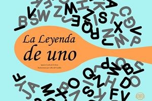 LEYENDA DE UNO, LA | 9788418383465 | LASALA DE LA ROSA, IGNACIO