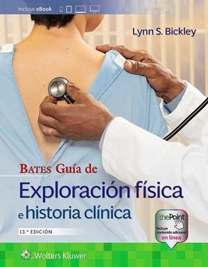 GUIA DE EXPLORACION FISICA E HISTORIA CLINICA | 9788418257698 | BICKLEY, LYNN S./SZILAGYI, PETER G./HOFFMAN, RICHARD M.