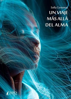 VIAJE MAS ALLA DEL ALMA, UN | 9788418496769 | CONTRERAS, SOFIA