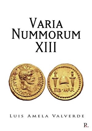 VARIA NUMMORUM XIII | 9788418654046 | AMELA VALVERDE, LUIS