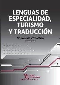 LENGUAS DE ESPECIALIDAD, TURISMO Y TRADUCCIÓN | 9788417508760 | SANTANDREU MASCARELL, CRISTINA/Y OTROS