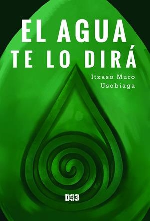AGUA TE LO DIRÁ, EL | 9788417895808 | MURO USOBIAGA, ITXASO