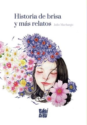 HISTORIA DE BRISA Y MÁS RELATOS | 9788418789267 | MACHARGO SALVADOR, JULIO