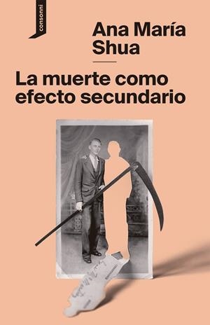 MUERTE COMO EFECTO SECUNDARIO, LA | 9788416205707 | SHUA, ANA MARIA