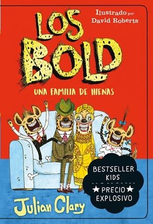 BOLD, LOS. UNA FAMILIA DE HIENAS | 9788418538360 | CLARY, JULIAN