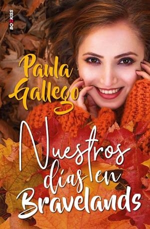 NUESTROS DÍAS EN BRAVELANDS | 9788418539466 | GALLEGO, PAULA