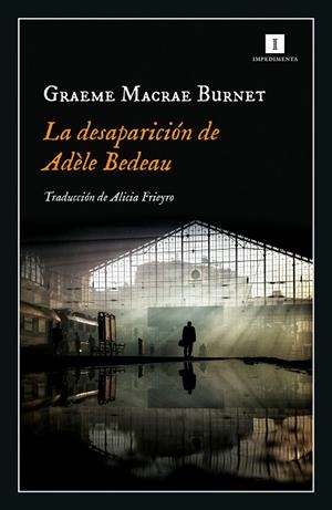 DESAPARICIÓN DE ADÈLE BEDEAU, LA | 9788417553845 | MACRAE, GRAEME