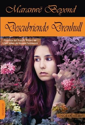 DESCUBRIENDO DRENHULL | 9788417433413 | BEYOND, MARANWË